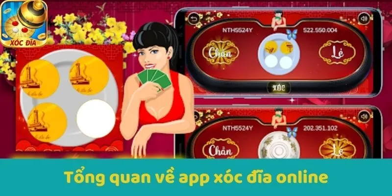 Tổng quan về app Xocdia