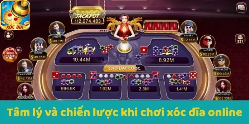 Tâm lý và chiến lược khi chơi Xocdia