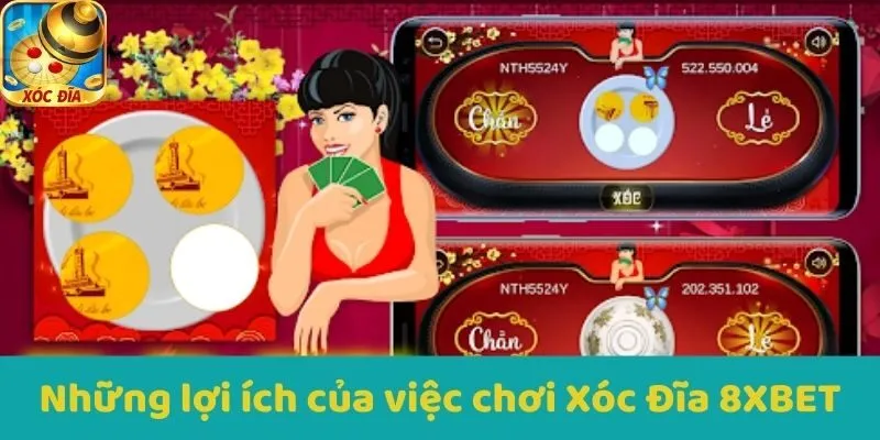 Những lợi ích của việc chơi Xóc Đĩa 8XBET