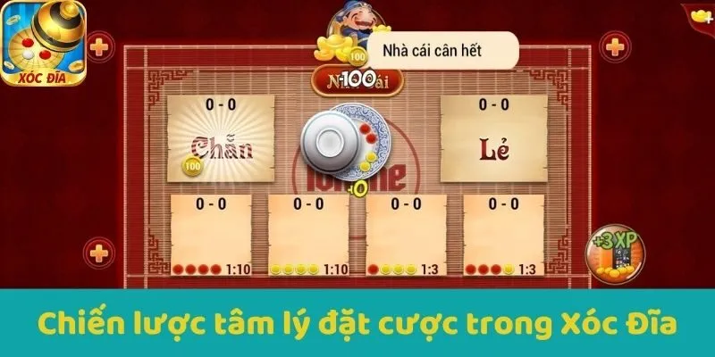 Chiến lược tâm lý đặt cược trong Xóc Đĩa