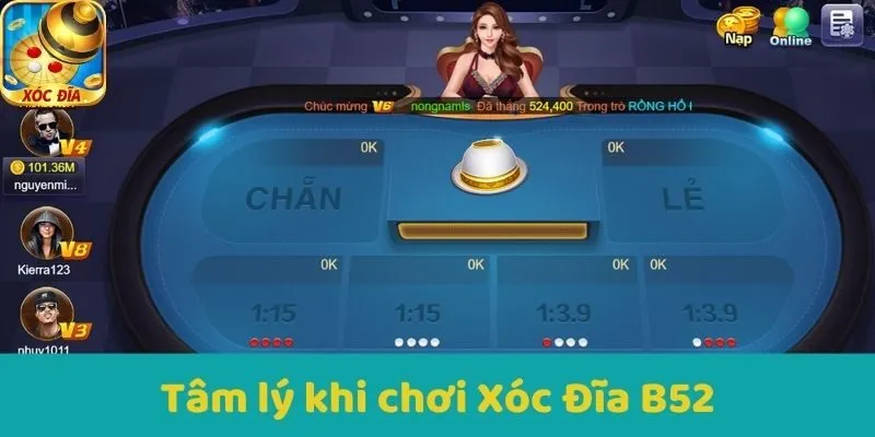 Tâm lý khi chơi Xóc Đĩa B52