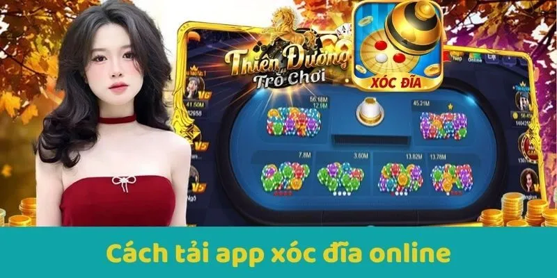 Cách tải app Xocdia