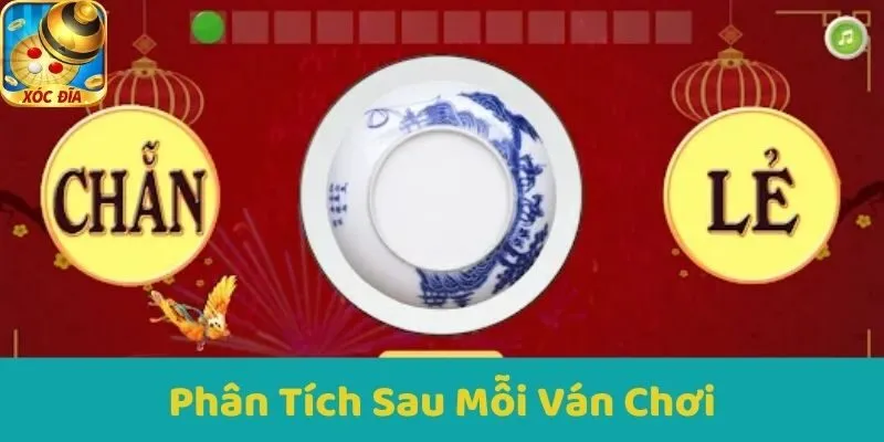 Phân Tích Sau Mỗi Ván Chơi